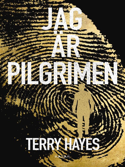 Titeldetaljer för Jag är Pilgrimen av Terry Hayes - Tillgänglig